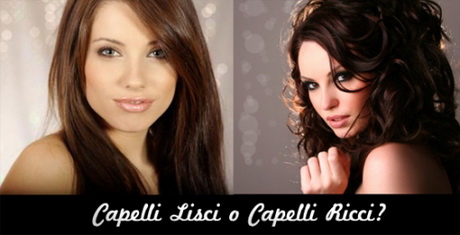 Capelli lisci o ricci